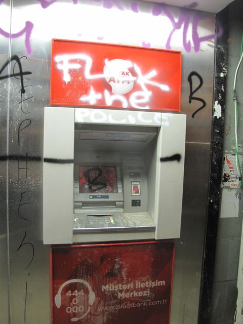 Many ATMs close to Taksim were vandalized.